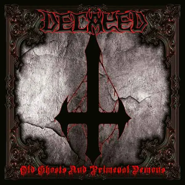 Decayed - Old Ghosts and Primeval Demons Album Cover