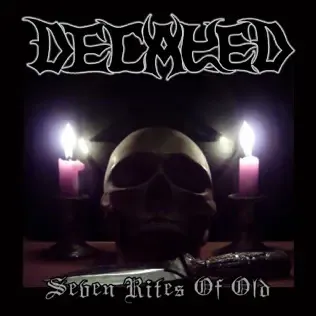 Decayed - Seven Rites of Old Album Cover