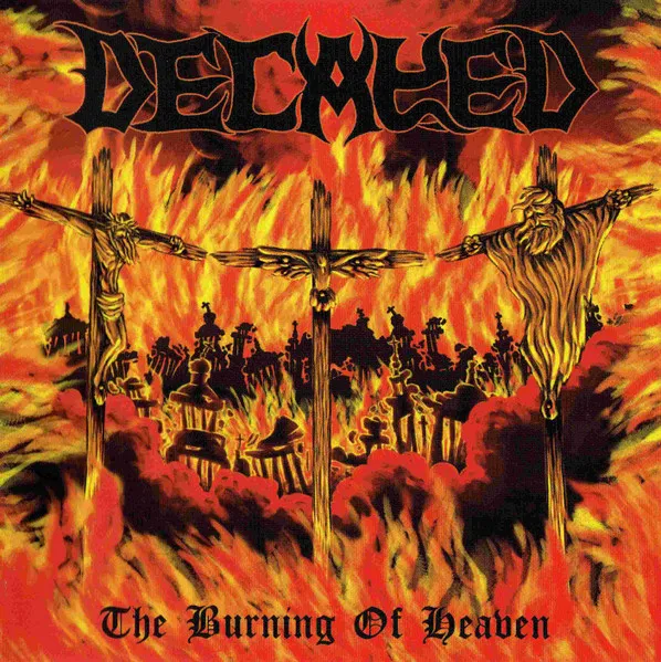 Decayed - The Burning of Heaven Album Cover