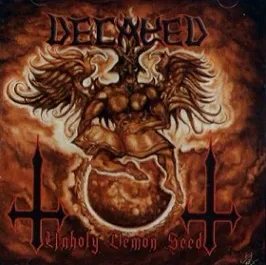 Decayed - Unholy Demon Seed Album Cover