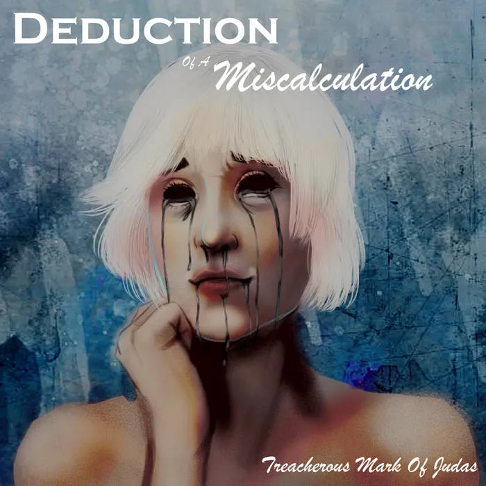 Deduction of a Miscalculation - Treacherous Mark of Judas Album Cover