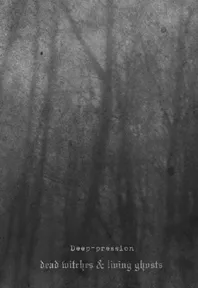 Dead Witches and Living Ghosts