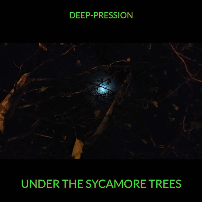 Deep-pression - Under the Sycamore Trees Album Cover