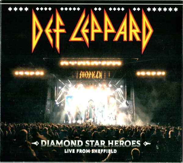 Def Leppard - Diamond Star Heroes (Live from Sheffield) Album Cover