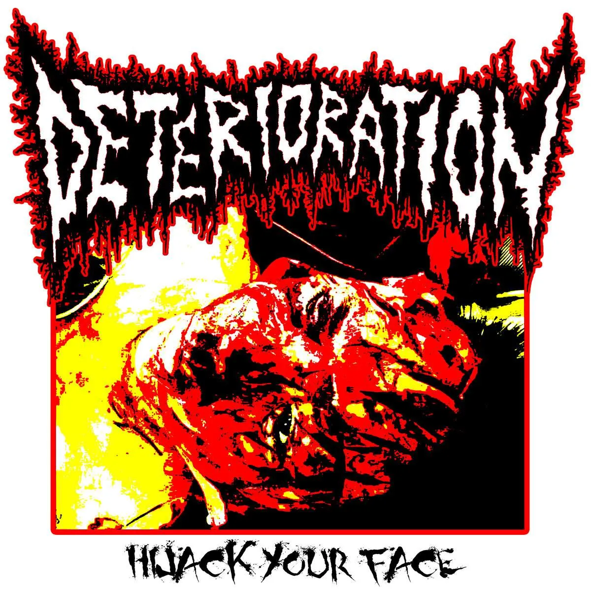 Deterioration - Hijack Your Face Album Cover