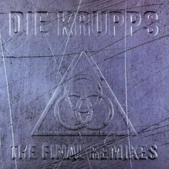 Die Krupps - The Final Remixes Album Cover Artwork