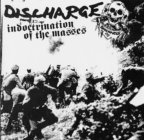 Discharge - Indoctrination of the Masses Album Cover