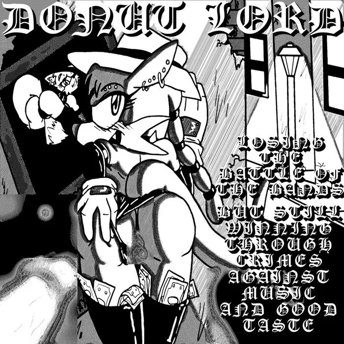 Donut Lord - Losing the Battle of the Bands But Still Winning Through Crimes Against Music and Good Taste Album Cover