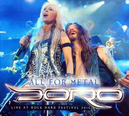 Doro - All for Metal (Live at Rock Hard Festival 2015) Album Cover