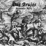 Dos Brujos - Memento Mori Album Cover Artwork