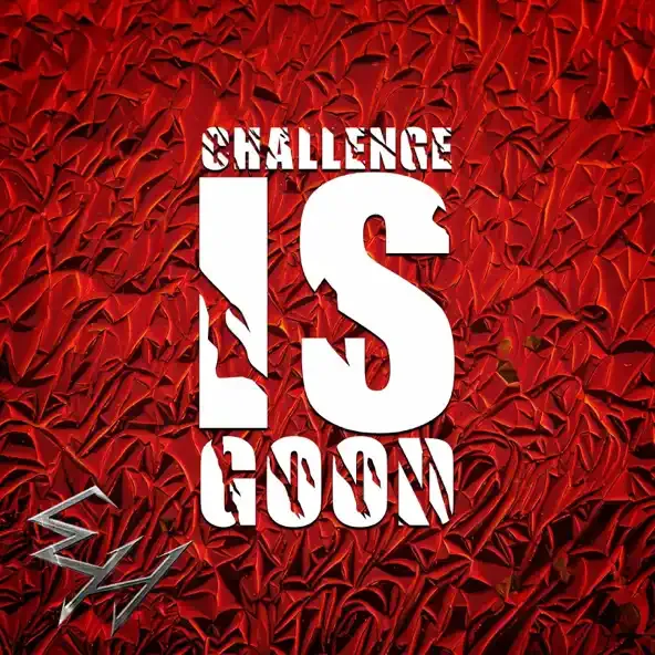 EH - Challenge Is Good Album Cover Artwork