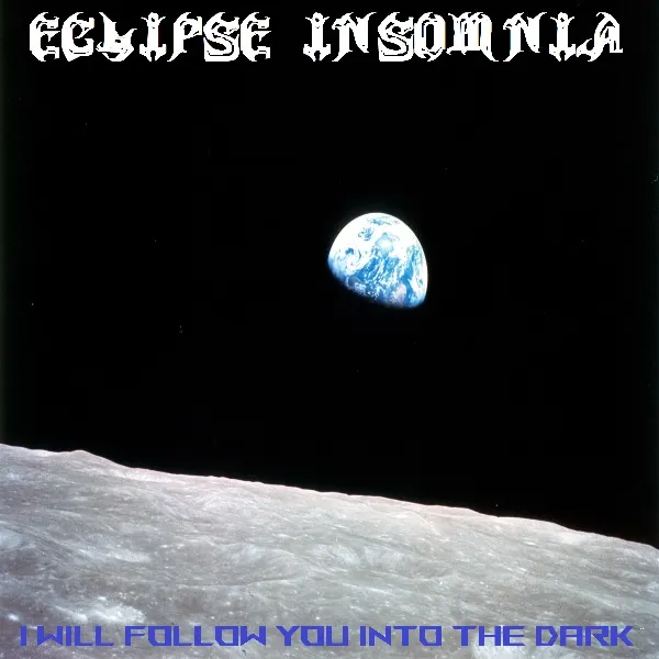 Eclipse Insomnia - I Will Follow You into the Dark Album Cover