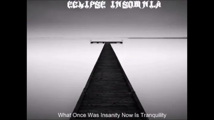 What Once Was Insanity Now Is Tranquility