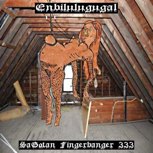 Enbilulugugal - SaGoatan Fingerbanger 333 Album Cover