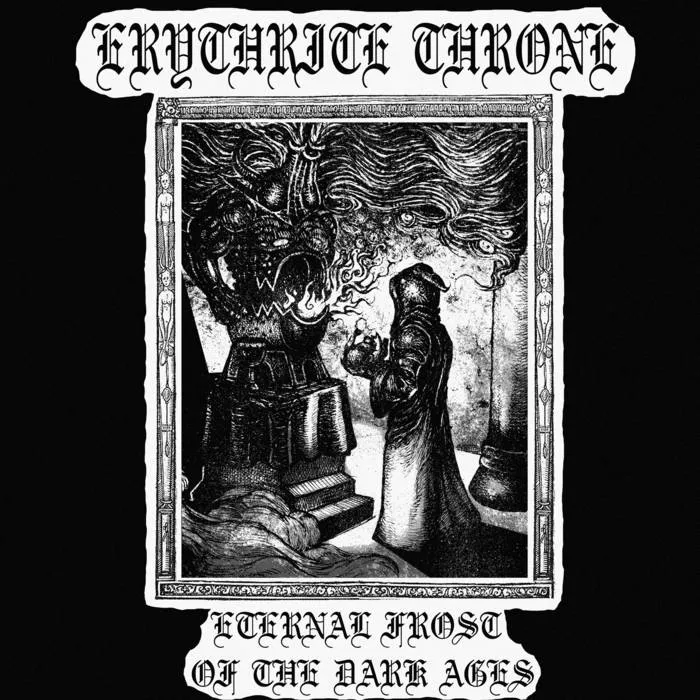 Erythrite Throne - Eternal Frost of the Dark Ages Album Cover Artwork