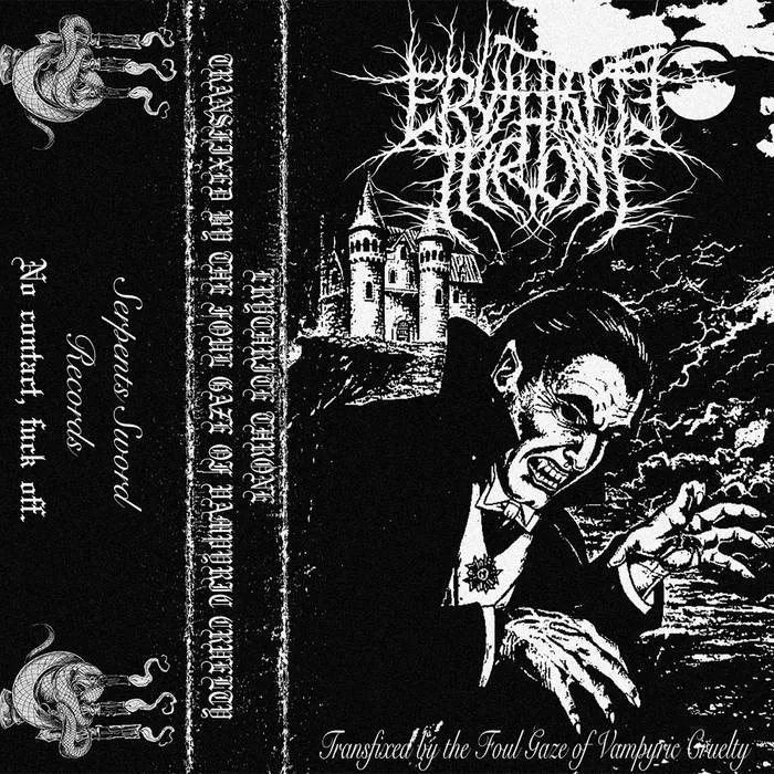 Erythrite Throne - Transfixed by the Foul Gaze of Vampyric Cruelty Album Cover