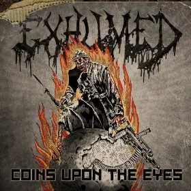 Exhumed - Coins upon the Eyes Album Cover