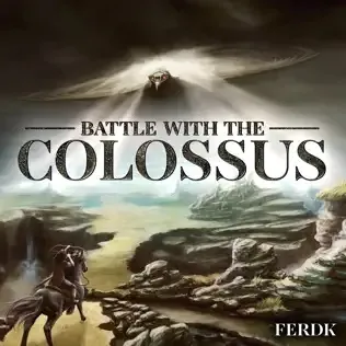 Ferdk - Battle with the Colossus Album Cover Artwork