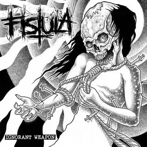 Fistula - Ignorant Weapon Album Cover