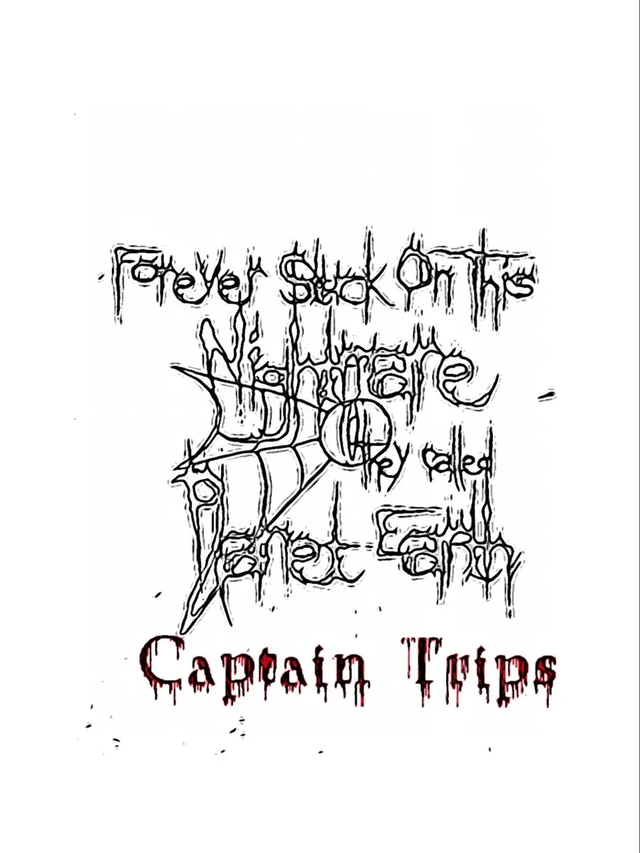 Forever Stuck on This Nightmare They Called Planet Earth - Captain Trips Album Cover Artwork