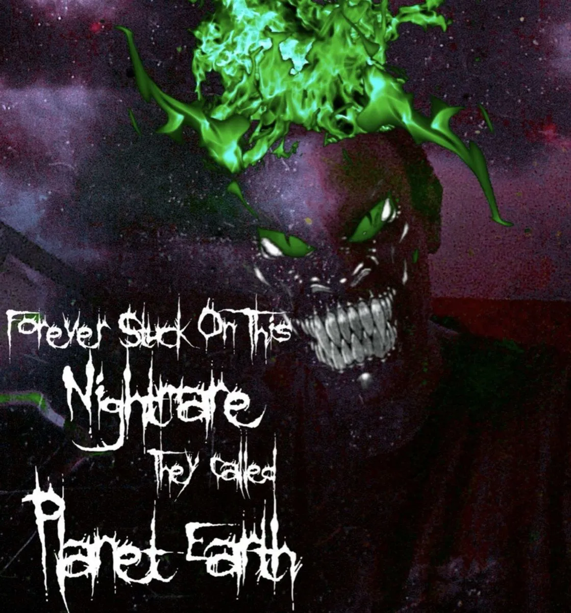 Forever Stuck on This Nightmare They Called Planet Earth - Never Go into the Light Album Cover