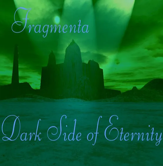 Fragmenta - Dark Side of Eternity Album Cover