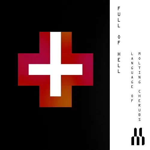 Full of Hell - Language of Molting Cherubs Album Cover