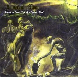 Funereal Moon - Beneath the Cursed Light of a Spectral Moon Album Cover Artwork