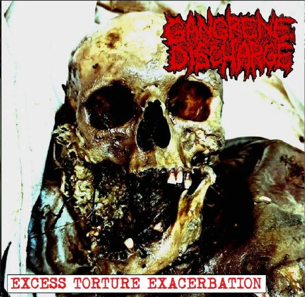 Gangrene Discharge - Excess Torture Exacerbation Album Cover Artwork