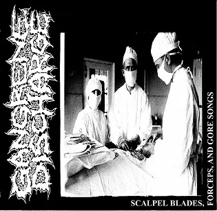 Scalpel Blades, Forceps, and Gore Songs