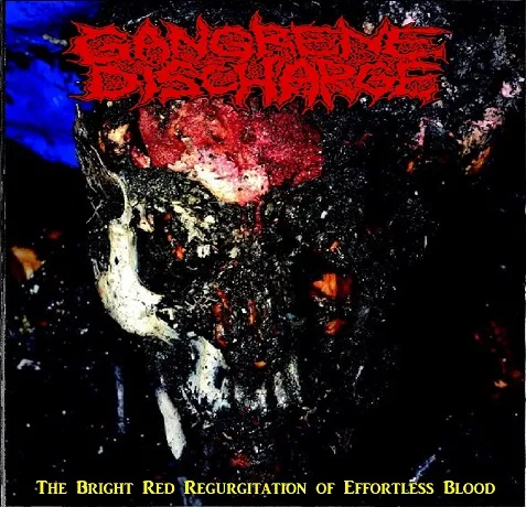 Gangrene Discharge - The Bright Red Regurgitation of Effortless Blood Album Cover Artwork