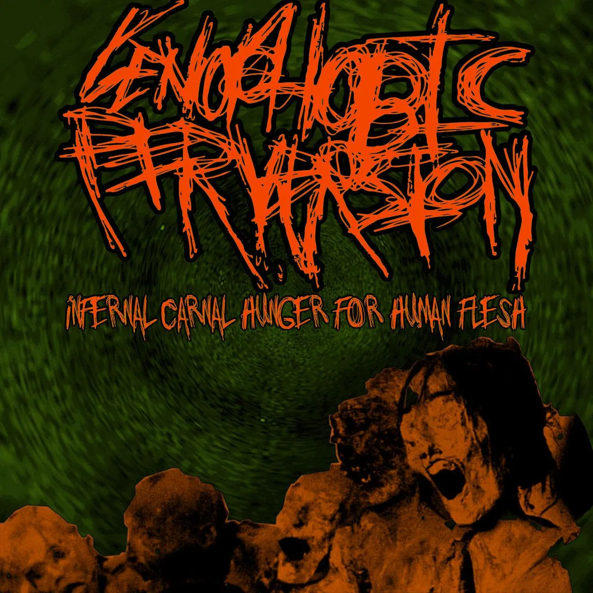 Genophobic Perversion - Infernal Carnal Hunger for Human Flesh Album Cover Artwork
