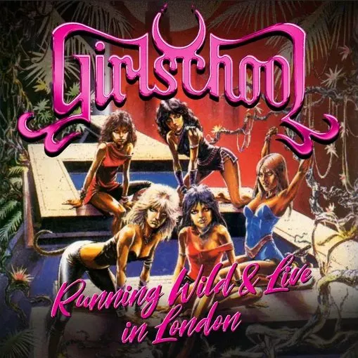 Girlschool - Running Wild & Live in London Album Cover