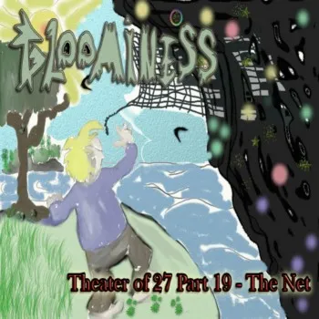 Gloominess - Theater of 27 part 19 - The Net Album Cover