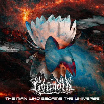 Gormoth - The Man Who Became the Universe Album Cover