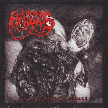 Haggus - Full Blown Gore Freaks Album Cover Artwork