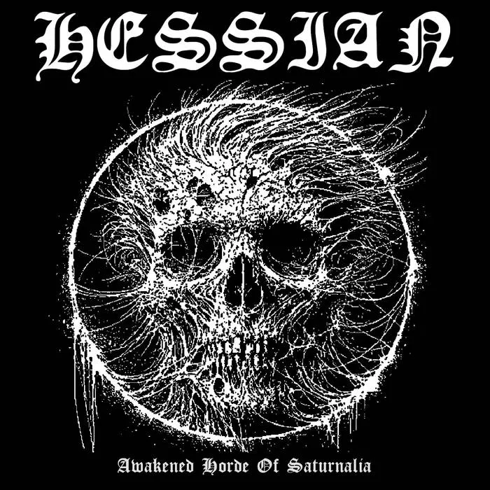 Hessian - Awakened Horde of Saturnalia Album Cover