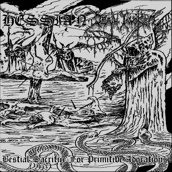 Hessian - Bestial Sacrifice for Primitive Adorations Album Cover