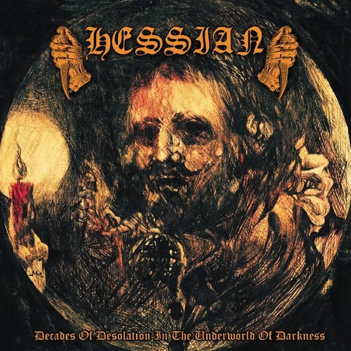 Hessian - Decades of Desolation in the Underworld of Darkness Album Cover Artwork