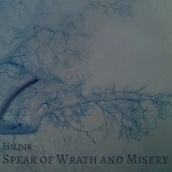 Hildir - Spear of Wrath and Misery Album Cover