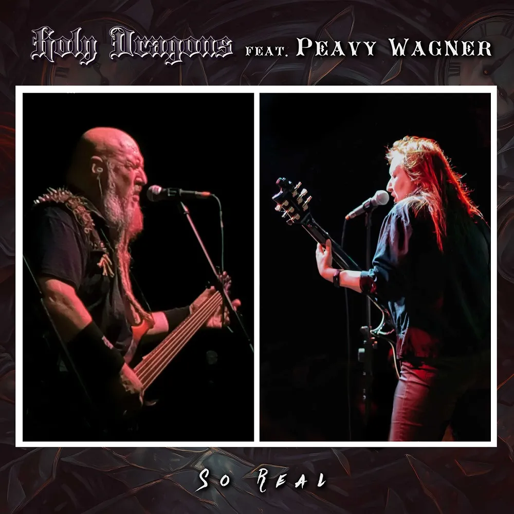 Holy Dragons feat. Peavy Wagner - So Real