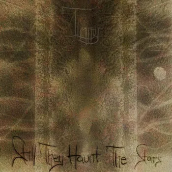 Imrryr - Still They Haunt the Stars Album Cover
