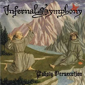 Infernal Symphony - Unholy Persecution Album Cover Artwork