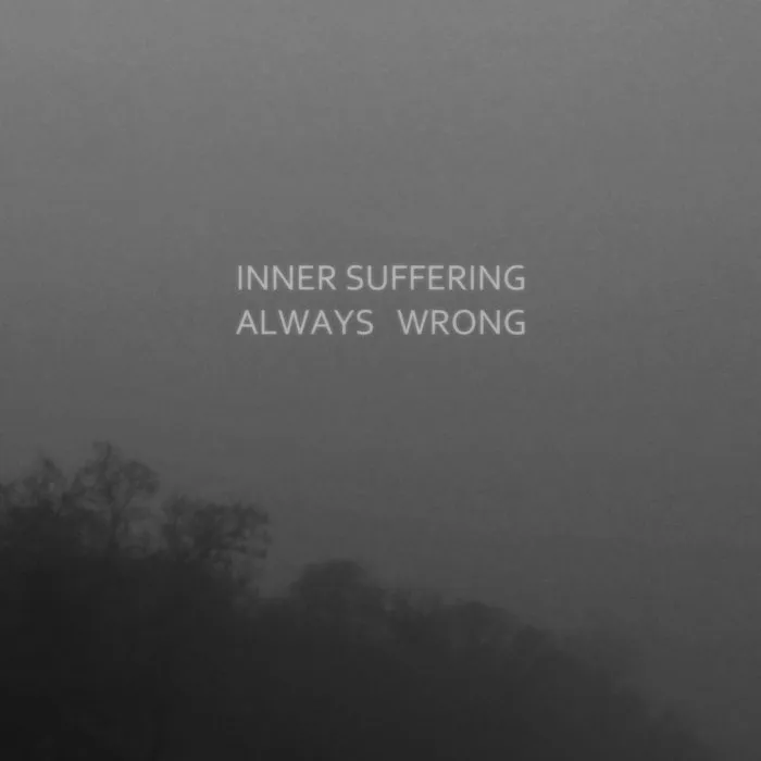 Inner Suffering - Always Wrong Album Cover Artwork
