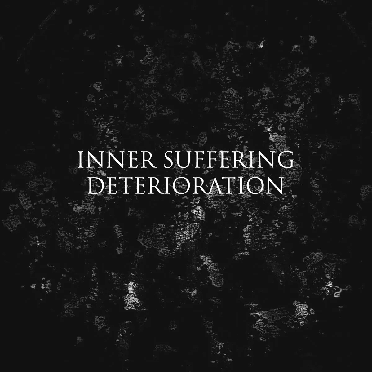 Inner Suffering - Deterioration Album Cover