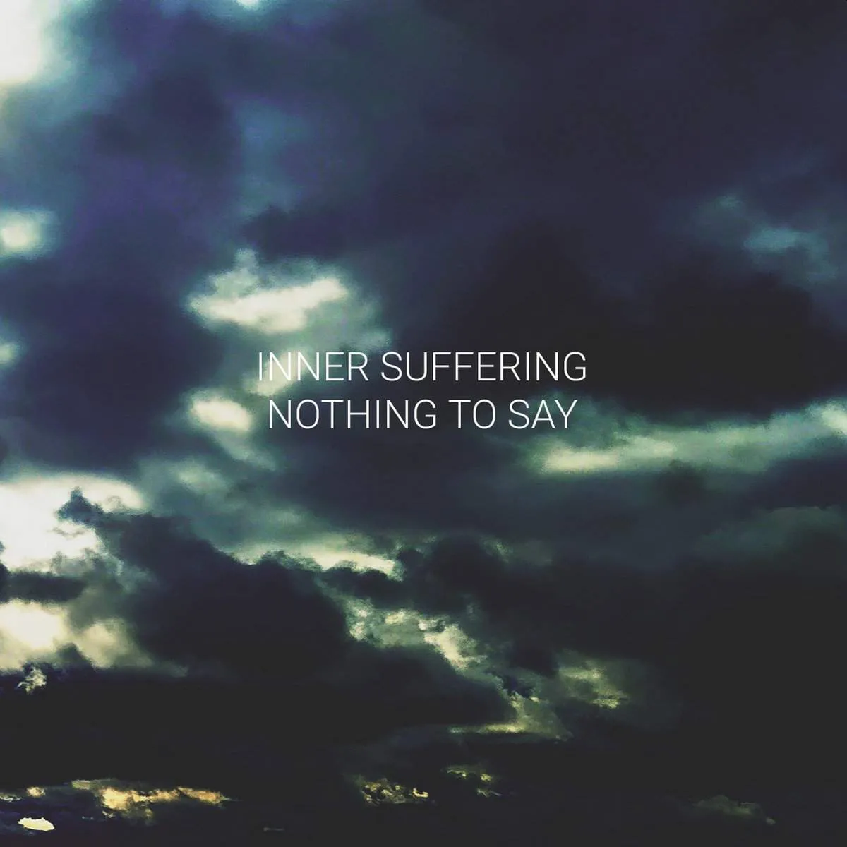 Inner Suffering - Nothing to Say Album Cover