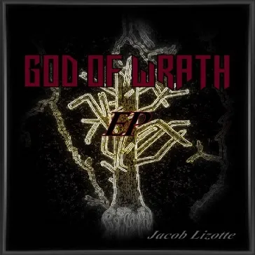 Jacob Lizotte - God of Wrath Album Cover Artwork