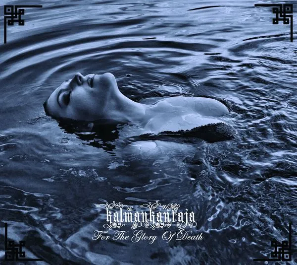 Kalmankantaja - For the Glory of Death Album Cover