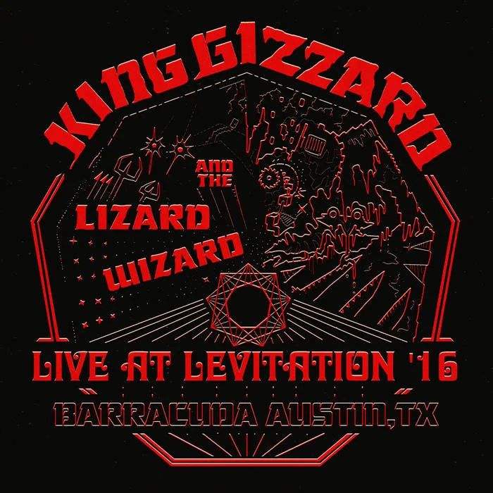 King Gizzard & the Lizard Wizard - Live at Levitation '16 Album Cover Artwork