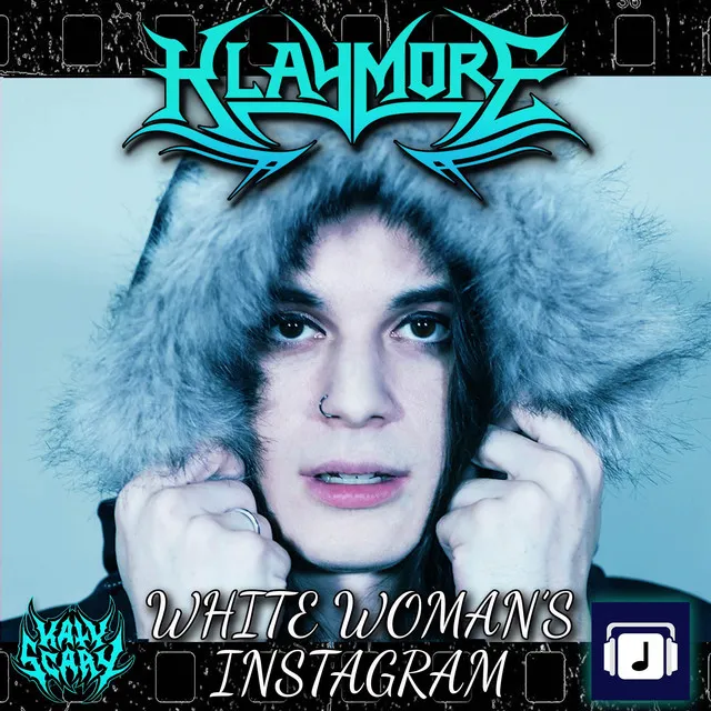 Klaymore - White Woman's Instagram Album Cover